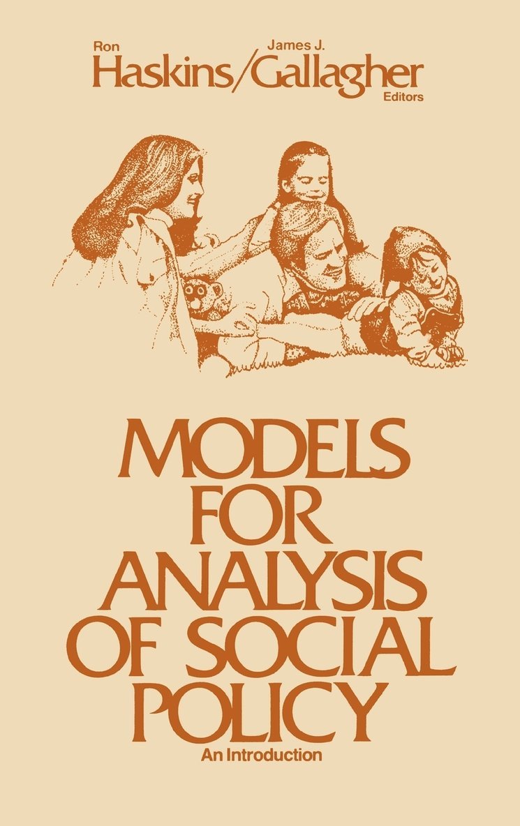 Models for Analysis of Social Policy 1