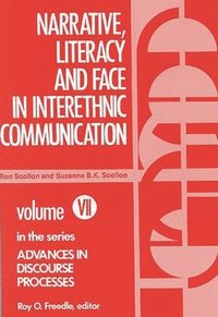 bokomslag Narrative, Literacy and Face in Interethnic Communication