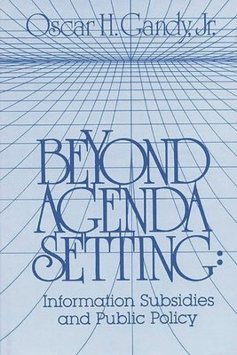 Beyond Agenda Setting 1