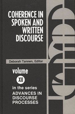 Coherence in Spoken and Written Discourse 1