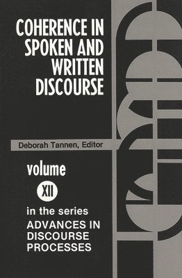 Coherence in Spoken and Written Discourse 1