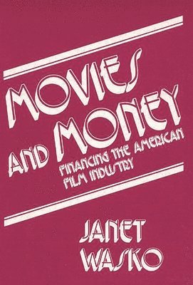 bokomslag Movies and Money