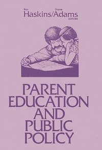 bokomslag Parent Education and Public Policy
