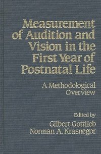 bokomslag Measurement of Audition and Vision in the First Year of Postnatal Life