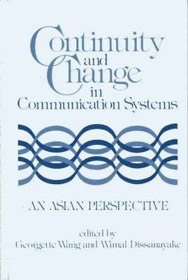Continuity and Change in Communication Systems