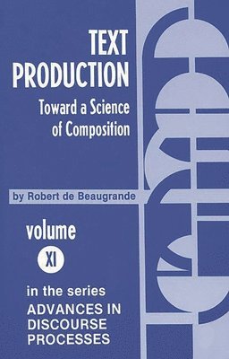 Robert de Beaugrande, Robert de Beugrande, Robert De Beaugrande - Text Production, Häftad