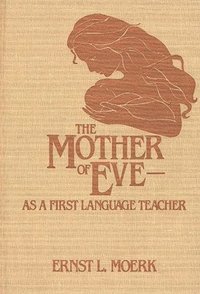 bokomslag The Mother Of Eve