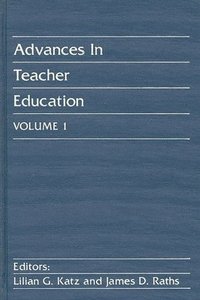 bokomslag Advances in Teacher Education, Volume 1