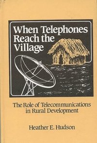 bokomslag When Telephones Reach the Village