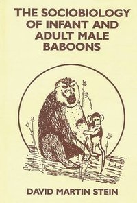 bokomslag Sociobiology of Infant and Adult Male Baboons