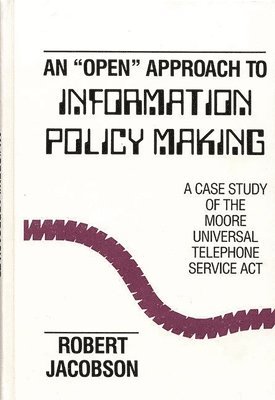 bokomslag Open Approach to Information Policy Making