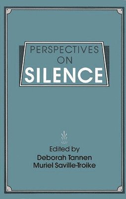 Perspectives on Silence 1