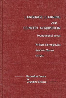 William Demopoulos, Ausonio Marras - Language Learning and Concept Acquisition, Inbunden