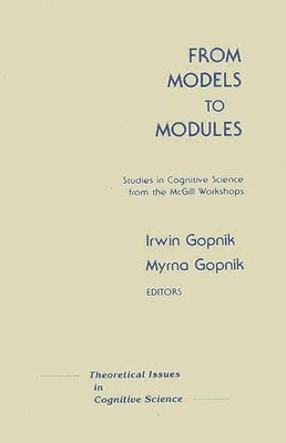Unknown, I. Gopnik, Myrna Gopnik - From Models to Modules, Inbunden