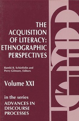 Bambi Schieffelin, Perry Gilmore - Acquisition of Literacy, Häftad