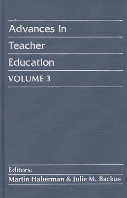 bokomslag Advances in Teacher Education, Volume 3