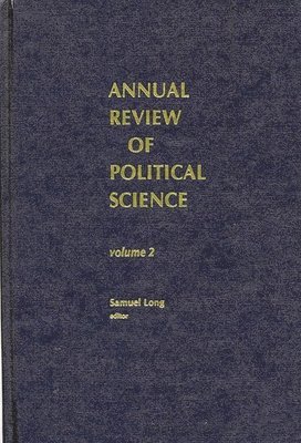 Annual Review of Political Science, Volume 2 1