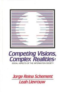 bokomslag Competing Visions, Complex Realities