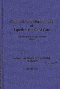 bokomslag Continuity and Discontinuity of Experience in Child Care