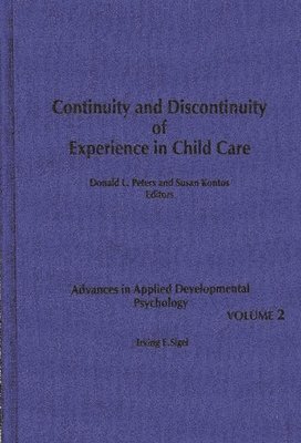 bokomslag Continuity and Discontinuity of Experience in Child Care