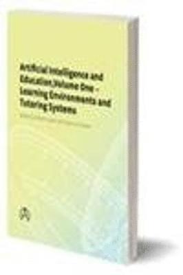 Artificial Intelligence and Education, Volume One 1