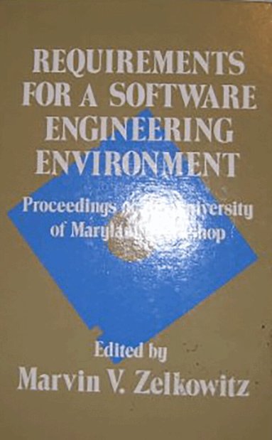 Marvin V. Zelkowitz - Requirements for a Software Engineering Environment, Inbunden