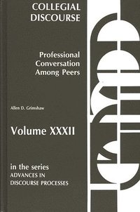 bokomslag Collegial Discourse--Professional Conversation Among Peers