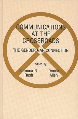 bokomslag Communications at the Crossroads