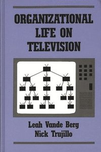 bokomslag Organizational Life on Television