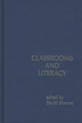 Classrooms and Literacy 1