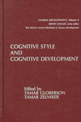 Cognitive Style and Cognitive Development 1