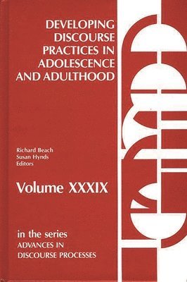 Developing Discourse Practices in Adolescence and Adulthood 1