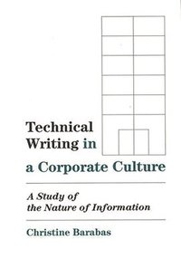 bokomslag Technical Writing in a Corporate Culture