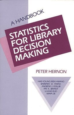 Statistics for Library Decision Making 1
