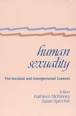 Kathleen McKinney, Susan Sprecher - Human Sexuality, Häftad