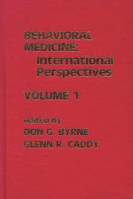 D. G. Byrne, Glenn R. Caddy, Dg Byrne, D. Byrne - Behavioral Medicine, Inbunden