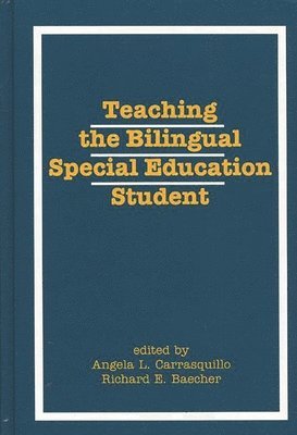 Teaching the Bilingual Special Education Student 1