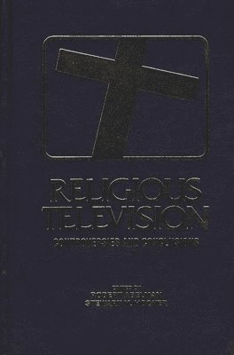 Robert Abelman, Stewart M. Hoover - Religious Television, Inbunden