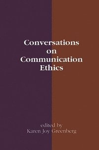 bokomslag Conversations on Communication Ethics