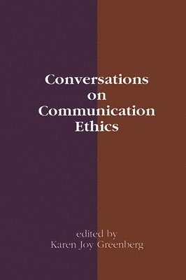 bokomslag Conversations on Communication Ethics