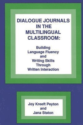 Dialogue Journals in the Multilingual Classroom 1