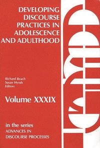 bokomslag Developing Discourse Practices in Adolescence and Adulthood