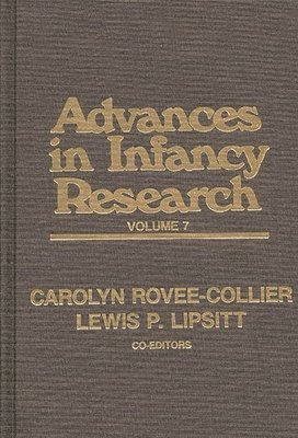 bokomslag Advances in Infancy Research, Volume 7