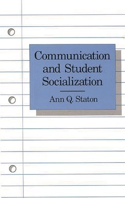 bokomslag Communication and Student Socialization