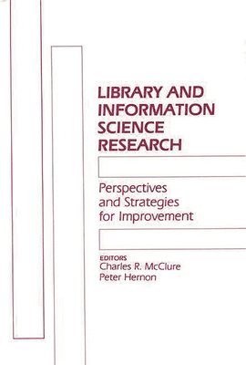 Charles R. McClure, Peter Hernon - Library and Information Science Research, Inbunden