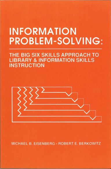 Michael B. Eisenberg, Robert E. Berkowitz, Charles R. McClure - Information Problem-Solving, Häftad