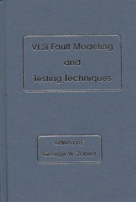 bokomslag VLSI Fault Modeling and Testing Techniques