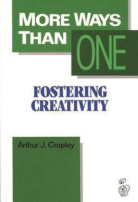 Arthur J. Cropley, A. J. Cropley - More Ways Than One, Inbunden