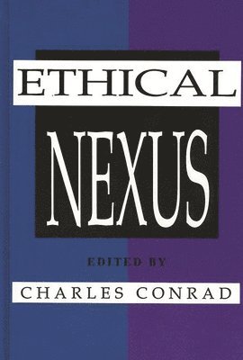 Charles Conrad - Ethical Nexus, Inbunden