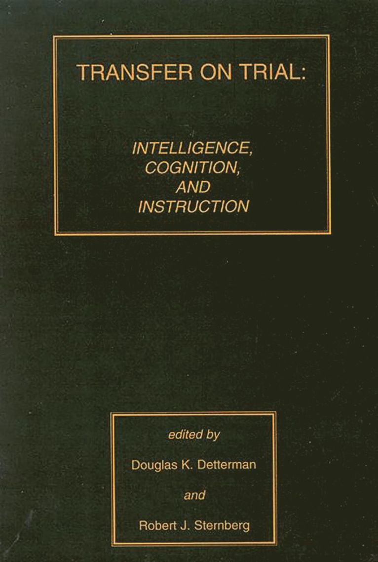 Douglas K. Detterman, Robert J. Sternberg, PhD Sternberg, Robert J. - Transfer on Trial, Inbunden